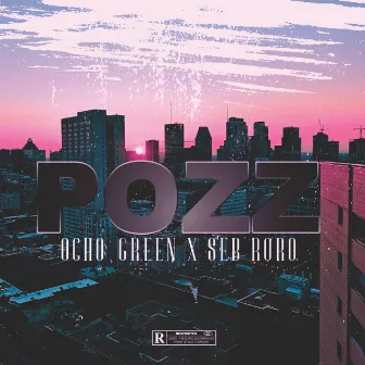 Pozz by Ocho Green