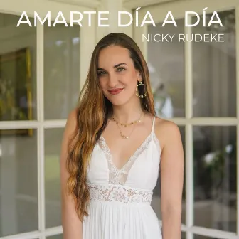 Amarte Día a Día by Nicky Rudeke