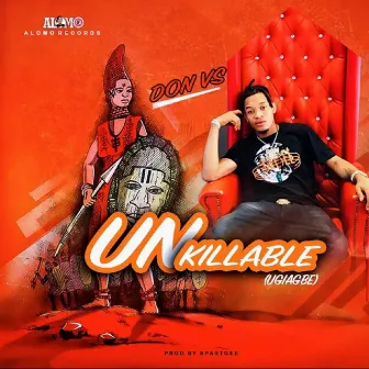 Unkillable (Ugiagbe) by Don Vs