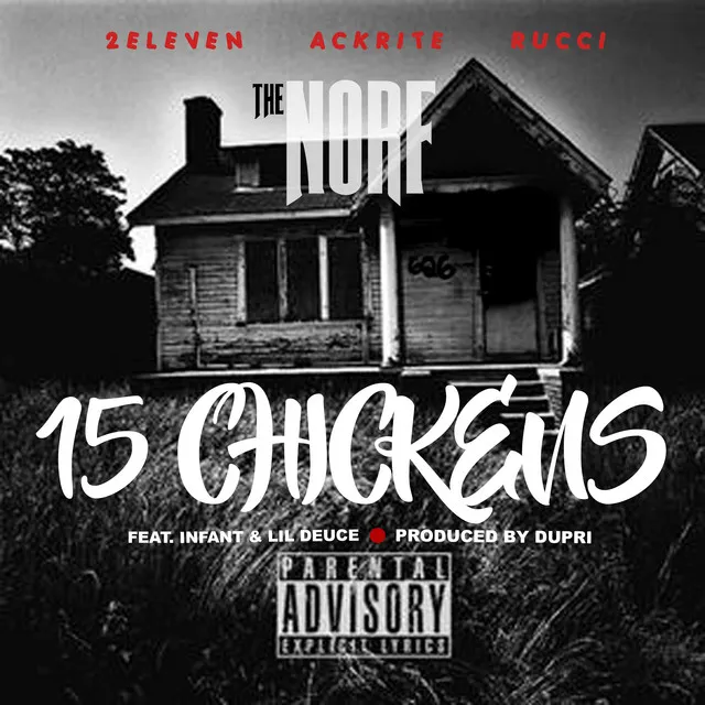 15 Chickens (feat. Lil Deuce, Nfant, Rucci & Ackrite)