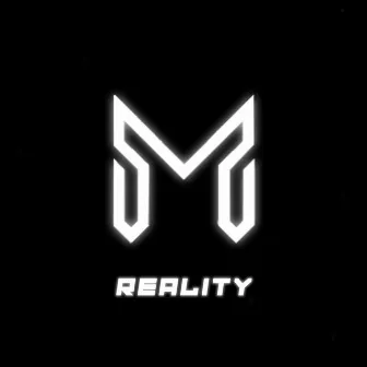 Reality by Mahiyat Maliyat