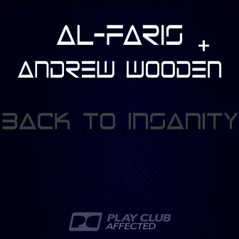 Back to Insanity by Andrew Wooden