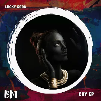 Cry EP by Lucky Soda