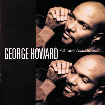 Attitude Adjustment by George Howard