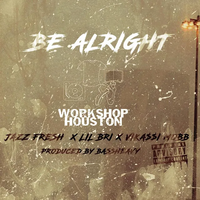 Be Alright