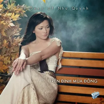 The Best Of Như Quỳnh - Trên Đỉnh Mùa Đông by Quốc Khanh