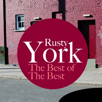 The Best of the Best by Rusty York