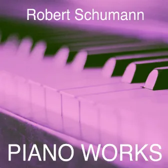 Robert Schumann: Piano Works by Clara Haskil