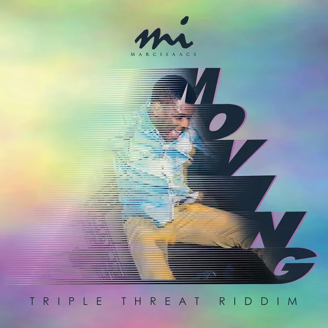 Moving (Triple Threat Riddim)