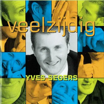 Veelzijdig (2021 Remastered) by Yves Segers