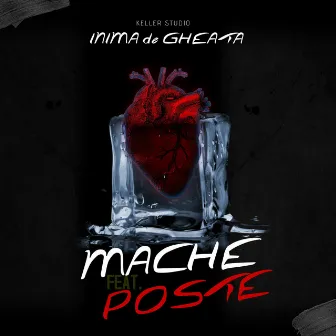 Inima de gheata (Radio Edit) by Mache