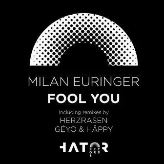 Fool You by Milan Euringer