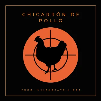 CHICHHARRÓN DE POLLO by BD3