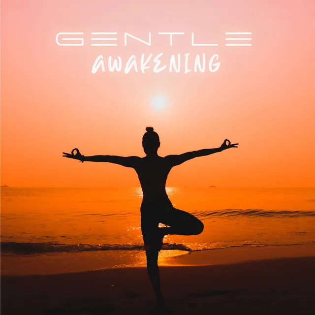 Gentle Awakening: Restorative Positive Energy, Aura Cleansing, Energy from Spiritual Music, Hypnotic Journey