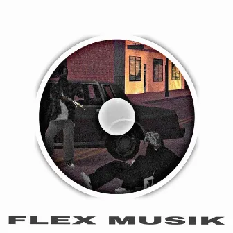 FLEX MUSIK by Yung Sturdy