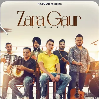 Zara Gaur by Hazoor