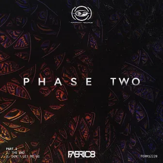 Phase Two (Part 1) by Fabric8