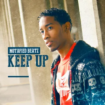 Keep Up (Kuduro Classic 2008) by Motafied Beatz