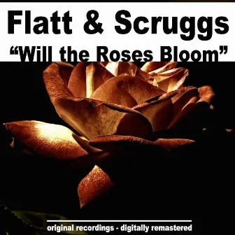 Will the Roses Bloom by Flat T