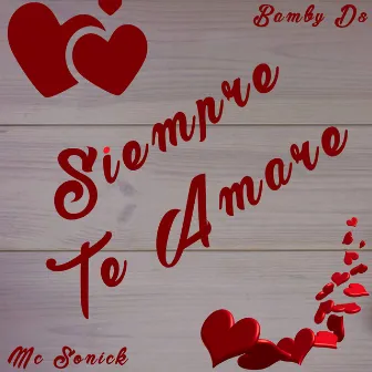 Siempre Te Amare by Mc Sonick