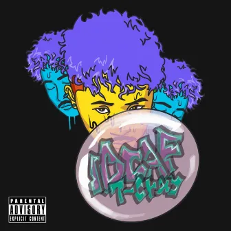 IDGAF by T-Cray