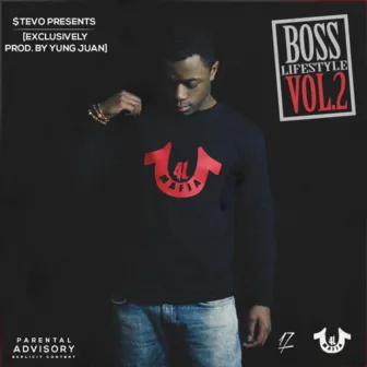 Boss Lifestyle, Vol. 2 by $tevo