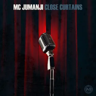 Close Curtains by MC Jumanji