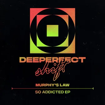 So Addicted by Murphy's Law (UK)