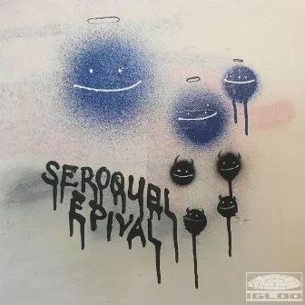 Seroquel Epival by Wyatt Parker