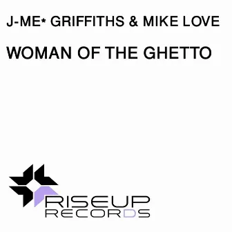 Woman of The Ghetto by Mike Love