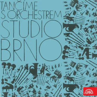 Tančíme S Orchestrem Studio Brno by Orchestr Studio Brno