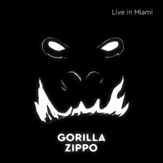 Live in Miami by Gorilla Zippo