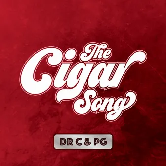 The Cigar Song by PG