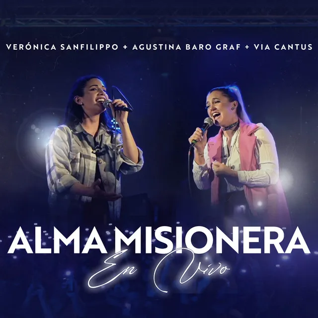 Alma Misionera en Vivo - Live