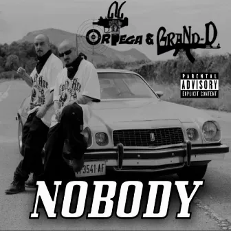 Nobody by Lil Ortega