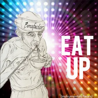 Eat Up by Tjuan Benafactor