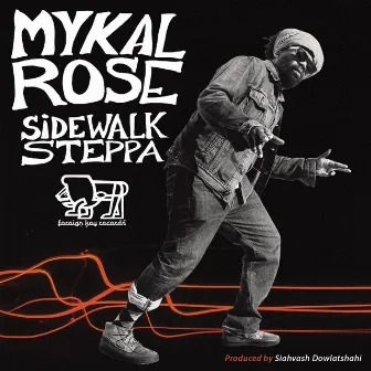 Sidewalk Steppa by Mykal Rose