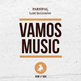 Lost in Groove by Parsifal