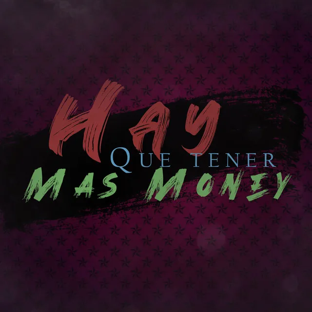 HAY QUE TENER MAS MONEY - Remix