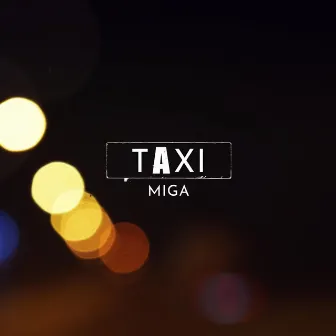 Taxi by MiGA