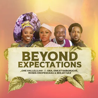 Beyond Expectations by Beejay Sax