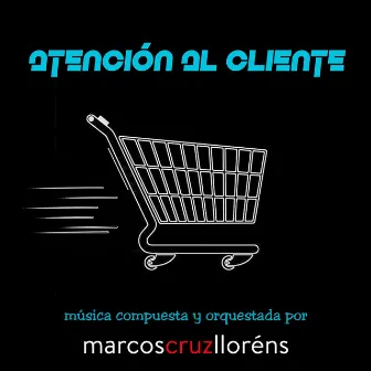 Atención al Cliente by Marcos Cruz Lloréns