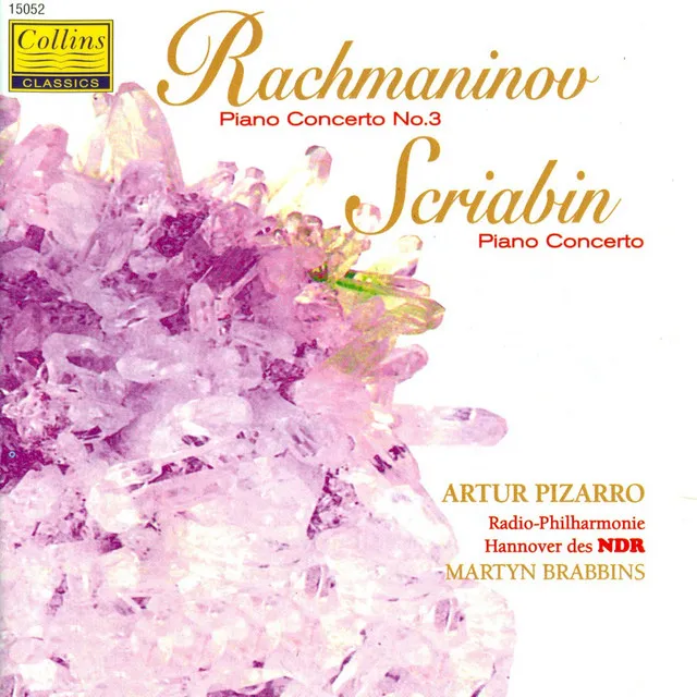 Rachmaninoff: Piano Concerto No.3 - Scriabin: Piano Concerto in F Sharp Minor