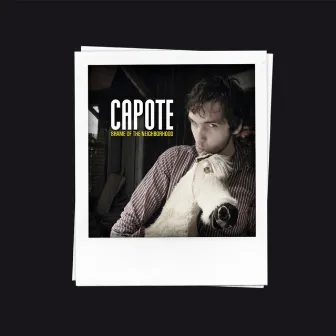 Shame of the Neighborhood by Capote