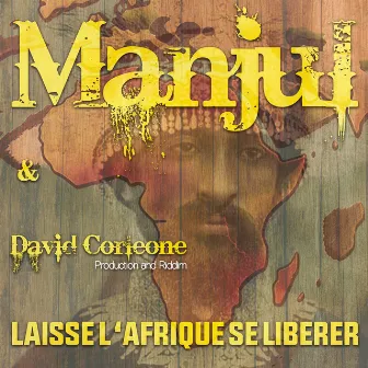 Laisse l'Afrique se libérer by Manjul