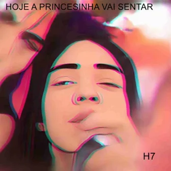 Hoje a Princesinha Vai Sentar by DJ Lobão ZL