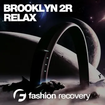 Relax by Brooklyn 2r