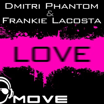 Love by Dmitri Phantom