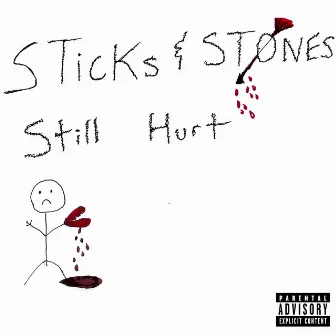 STICKS AND STONES STILL HURT by ALEXKINGDNA