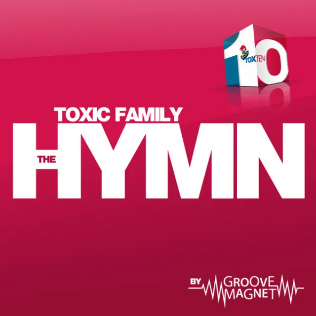 Toxic-Family - Grille Remix